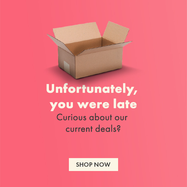 Unfortunately, you were late