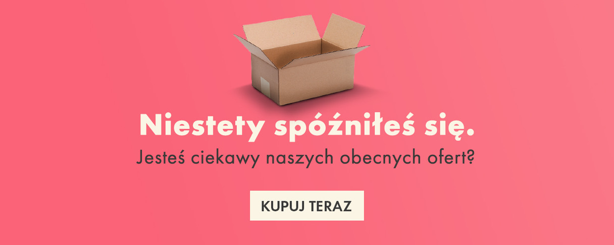 Niestety spóźniłeś się