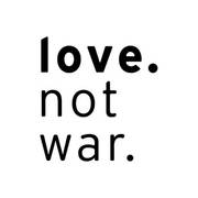 Love Not War